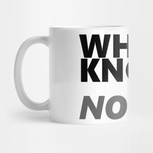 Who Knows? None. | Hacker Tee Mug